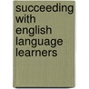 Succeeding With English Language Learners door Thomas S. C. Farrell