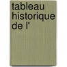 Tableau Historique De L' by Marie-Joseph Chnier