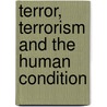 Terror, Terrorism And The Human Condition door El Al