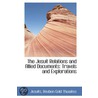 The Jesuit Relations And Allied Documents by Reuben Gold Jesuits