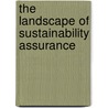 The Landscape of Sustainability Assurance door Ralf H.Y. Wieriks