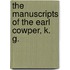 The Manuscripts Of The Earl Cowper, K. G.