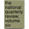 The National Quarterly Review, Volume Xiv by Edward I. Sears