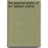 The Poetical Works Of Mr. William Collins