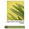 Viage Literario: A Las Iglesias De Espa door Jaime Villanueva