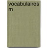 Vocabulaires M by Lucien Adam