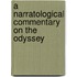 A Narratological Commentary on the Odyssey