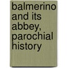 Balmerino and Its Abbey, Parochial History door Dr. James Campbell