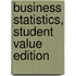 Business Statistics, Student Value Edition