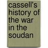 Cassell's History of the War in the Soudan door James Grant