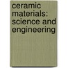 Ceramic Materials: Science and Engineering door M. Grant Norton