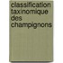 Classification Taxinomique Des Champignons