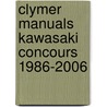 Clymer Manuals Kawasaki Concours 1986-2006 by Clymer Staff
