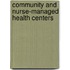 Community And Nurse-Managed Health Centers