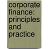 Corporate Finance: Principles And Practice door William J. Carney