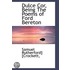 Dulce Cor, Being The Poems Of Ford Bereton
