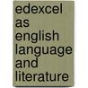 Edexcel As English Language And Literature by Val Bissell