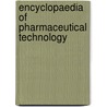 Encyclopaedia of Pharmaceutical Technology door Swarbrick Swarbrick