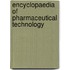 Encyclopaedia of Pharmaceutical Technology
