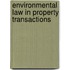 Environmental Law In Property Transactions