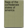 Flags of the Confederate States of America door Ronald Cohn