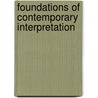Foundations Of Contemporary Interpretation by Moises Silva