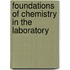 Foundations of Chemistry in the Laboratory