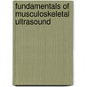 Fundamentals of Musculoskeletal Ultrasound door Jon A. Jacobson