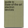 Guide to State-of-the-Art Electron Devices door Joachim N. Burghartz