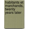 Habitants Et Marchands, Twenty Years Later door Sylvie Depatie