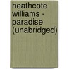 Heathcote Williams - Paradise (Unabridged) door Alighieri Dante Alighieri