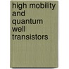 High Mobility and Quantum Well Transistors by Kristin De Meyer