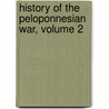 History of the Peloponnesian War, Volume 2 door Thucydides