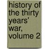 History of the Thirty Years' War, Volume 2