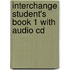 Interchange Student's Book 1 With Audio Cd