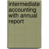 Intermediate Accounting with Annual Report door J. David Spiceland