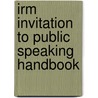 Irm Invitation to Public Speaking Handbook door Griffin