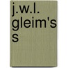 J.W.L. Gleim's S door Johann Wilhelm Ludewig Gleim