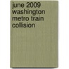 June 2009 Washington Metro Train Collision door Ronald Cohn