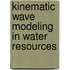 Kinematic Wave Modeling In Water Resources