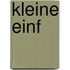 Kleine Einf