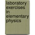 Laboratory Exercises In Elementary Physics