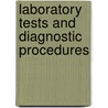 Laboratory Tests and Diagnostic Procedures door Cynthia C. Chernecky