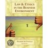 Law And Ethics In The Business Environment door Terry Halbert