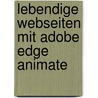 Lebendige Webseiten mit Adobe Edge Animate door Simon Widjaja