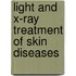 Light And X-Ray Treatment Of Skin Diseases