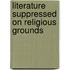 Literature Suppressed on Religious Grounds