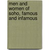 Men and Women of Soho, Famous and Infamous by John Henry Cardwell