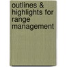 Outlines & Highlights For Range Management by Cram101 Textbook Reviews