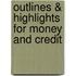 Outlines & Highlights for Money and Credit